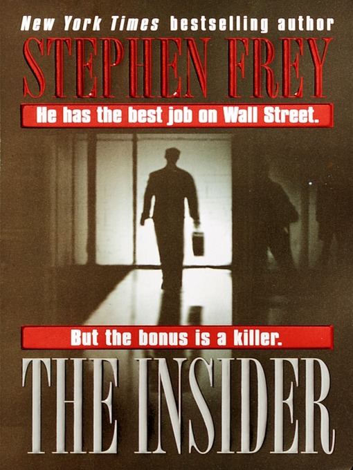 Title details for The Insider by Stephen Frey - Available